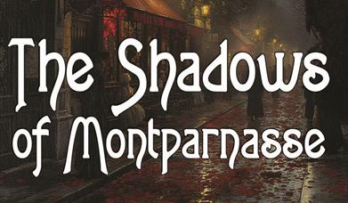 The Shadows Of Montparnasse